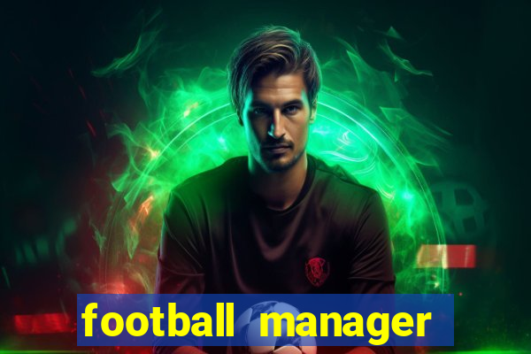 football manager 2024 crackeado